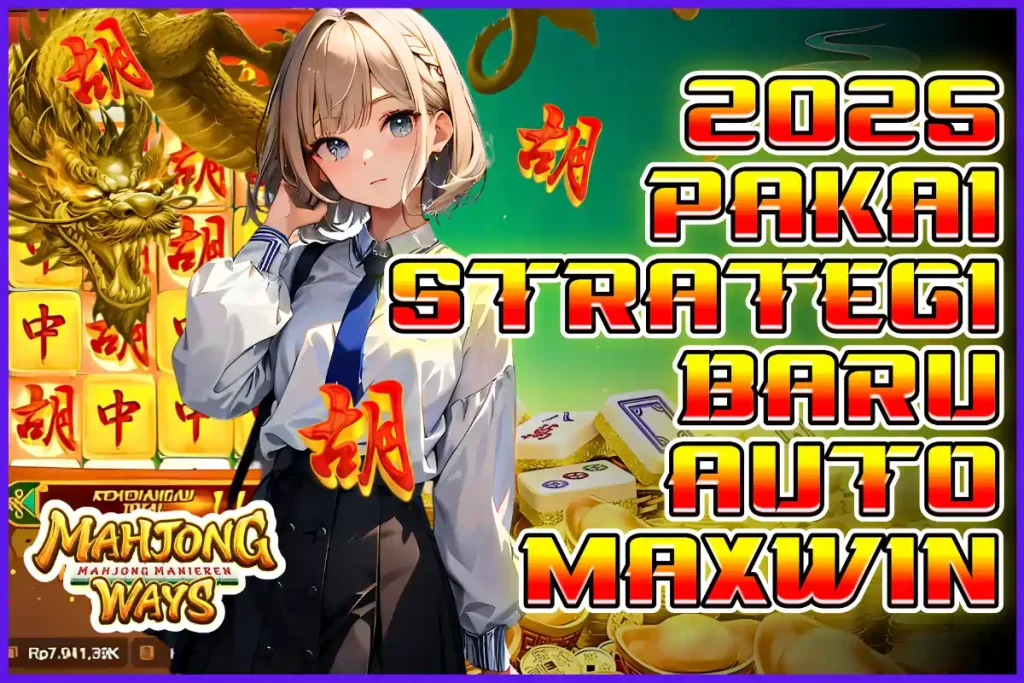 ACC4D: 2025 PAKAI STRATEGI BARU AUTO MAXWIN, REVOLUSI SITUS MUDAH MENANG