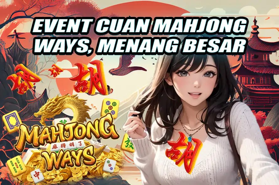 KOMSLOT: CUAN MAHJONG WAYS MENANG BESAR – BONGKAR STRATEGI KUNCI JACKPOT X10 NONSTOP!