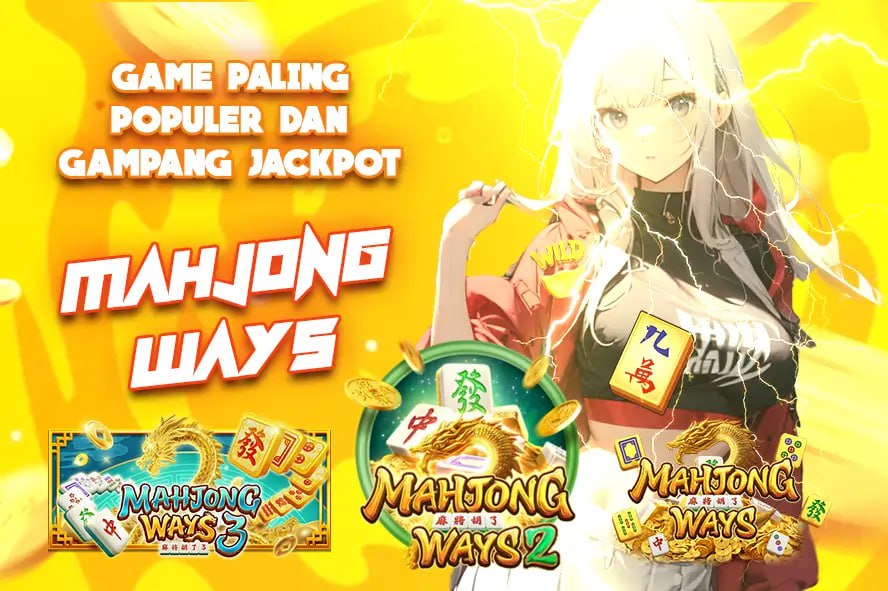 LTE4D : GAME SLOT PALING POPULER DI KALANGAN PG SOFT YAKNI MAHJONG WAYS 2