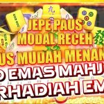 LTE4D: JEPE PAUS MODAL RECEH SITUS MUDAH MENANG – RAHASIA WILD EMAS MAHJONG BERHADIAH EMAS